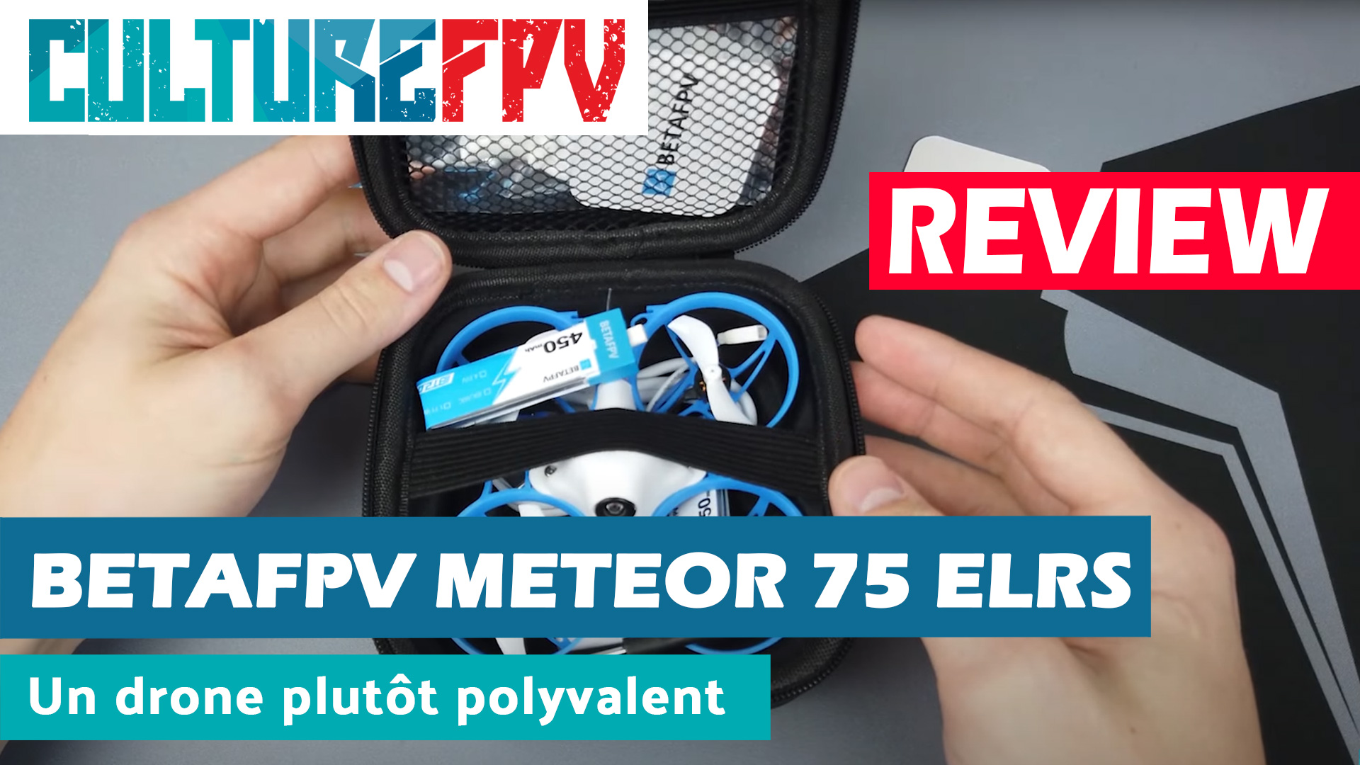 Review BetaFPV Meteor75 ELRS – Un drone plutôt polyvalent - Culture FPV