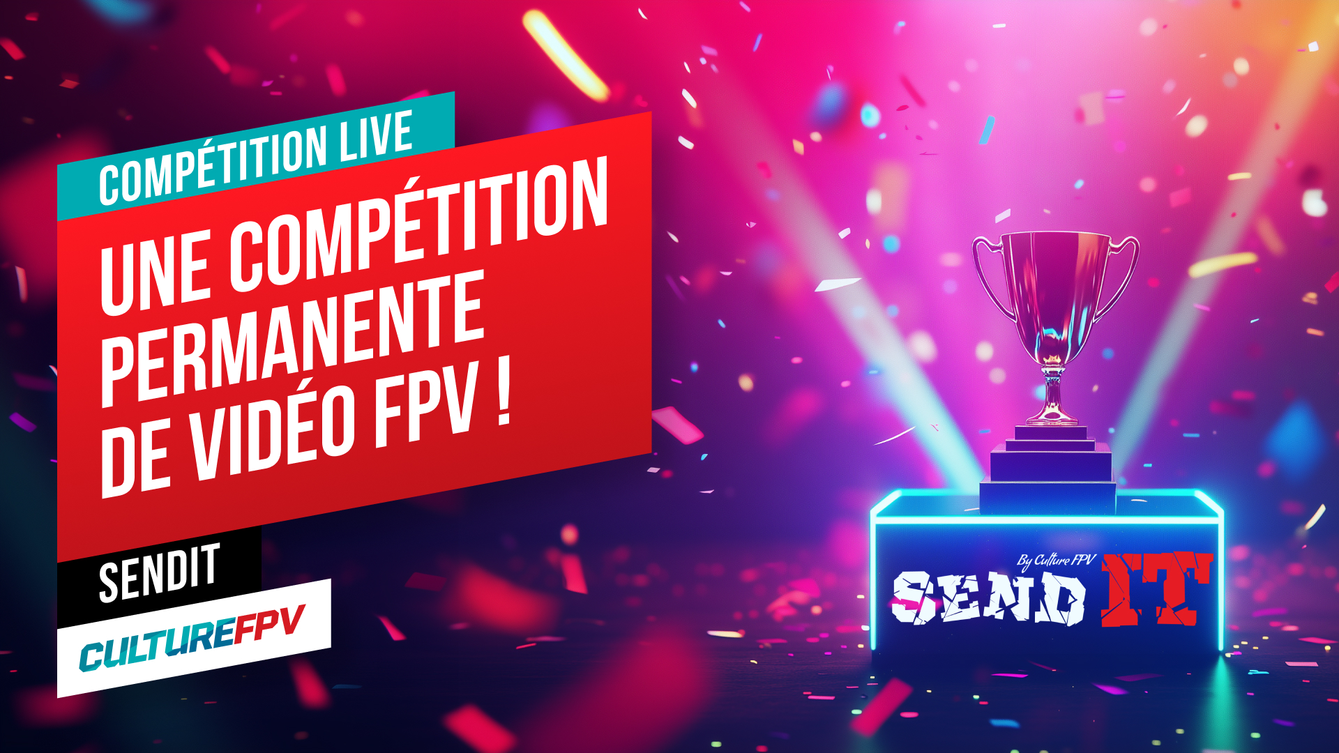 Qu'est ce que SendIT ? Compétition de Drone FPV Permanente - Culture FPV