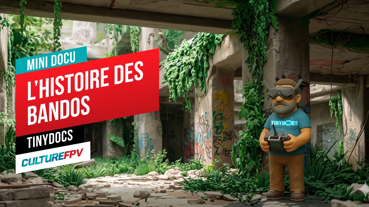 L’histoire des bando et des Bando Hunters – TinyDocs EP11 - Culture FPV